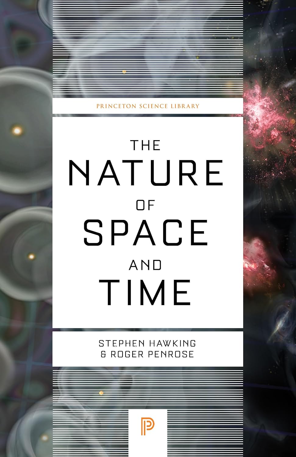 The Nature of Space and Time: Princeton Science Library